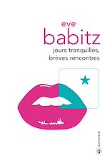 Télécharger le livre :  Jours tranquilles, brèves rencontres