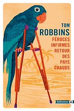 Télécharger le livre :  Féroces infirmes retour des pays chauds