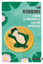Télécharger le livre :  Comme la grenouille sur son nénuphar