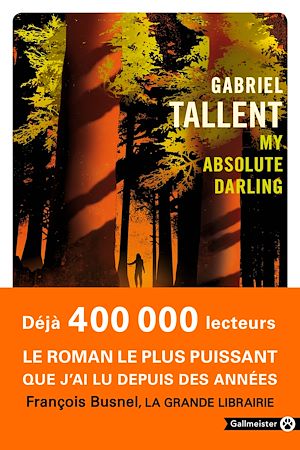 My Absolute Darling | Tallent, Gabriel (1987-....). Auteur