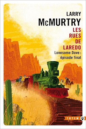 Les Rues de Laredo | McMurtry, Larry (1936-2021). Auteur