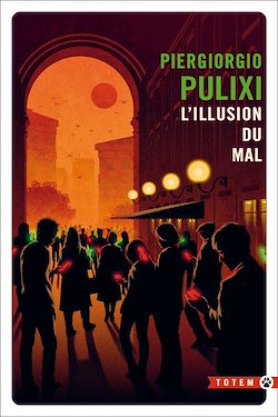 Télécharger le livre :  L'Illusion du mal