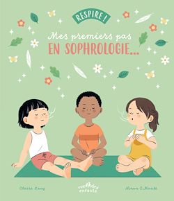 Télécharger le livre :  Respire ! Mes premiers pas en sophrologie...