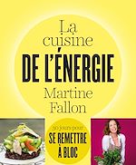 Télécharger le livre :  La cuisine de l'énergie