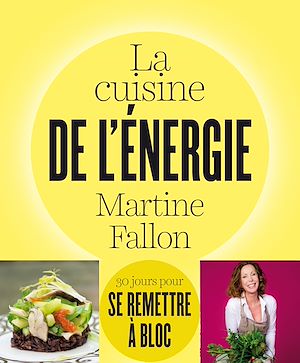 Téléchargez le livre :  La cuisine de l'énergie