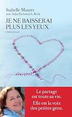 Télécharger le livre :  Je ne baisserai plus les yeux