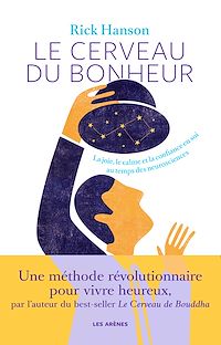 Téléchargez le livre :  Le Cerveau du bonheur