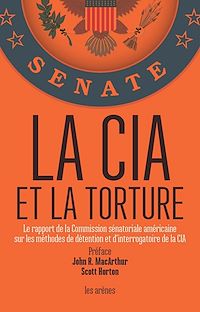 Téléchargez le livre :  La CIA et la torture