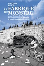 Télécharger le livre :  La Fabrique du monstre