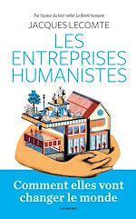 Télécharger le livre :  Les Entreprises humanistes