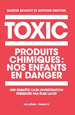 Télécharger le livre :  Toxic Kids