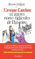 Télécharger le livre :  L'Evêque Cauchon et autres noms de l'Histoire