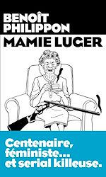 Télécharger le livre :  Mamie Luger