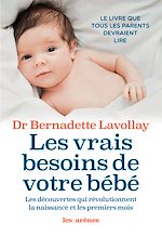 Télécharger le livre :  Les Vrais besoins de votre bébé