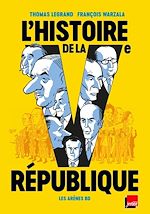 Télécharger le livre :  L'Histoire de la Ve République en BD