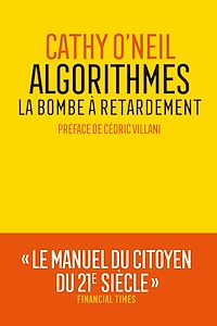 Téléchargez le livre :  Algorithmes : la bombe à retardement