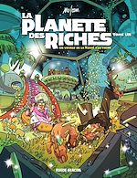 Télécharger le livre :  La planète des riches - Tome 1