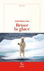 Télécharger le livre :  Briser la glace