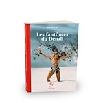 Télécharger le livre :  Les Fantômes du Denali