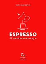 Télécharger le livre :  Espresso - 52 semaines en montagne