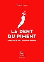 Télécharger le livre :  La Dent du Piment - Balade épicée dans l'histoire de l'alpinisme