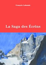 Télécharger le livre :  La Saga des Ecrins