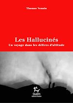 Télécharger le livre :  Les Hallucinés - Un voyage dans les délires d'altitude
