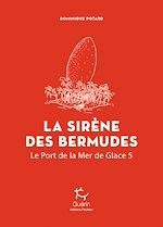 Télécharger le livre :  La sirène des Bermudes - Tome 5 Le Port de la Mer de Glace