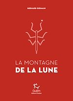 Télécharger le livre :  La Montagne de la lune - Livre