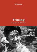 Télécharger le livre :  Tenzing, le héros de l'Everest