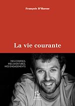 Télécharger le livre :  La vie courante