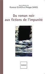 Télécharger le livre :  Du roman noir aux fictions de l'impunité