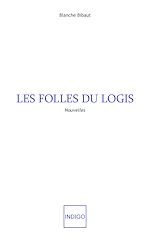Télécharger le livre :  Les folles du logis