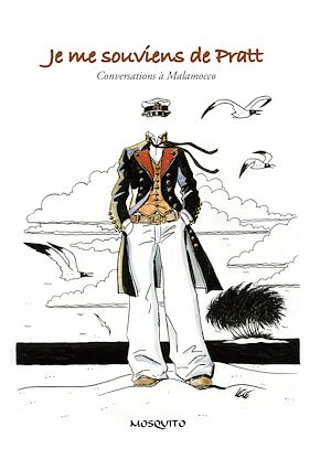 Téléchargez le livre :  Je me souviens d'Hugo Pratt