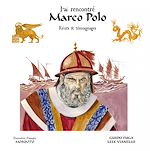 Télécharger le livre :  J'ai rencontré Marco Polo