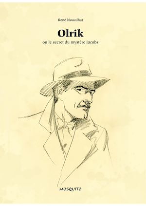 Téléchargez le livre :  Olrik ou le secret du mystère Jacobs