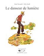 Télécharger le livre :  Le Danseur de lumière