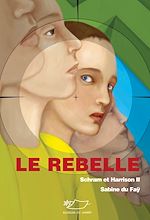 Télécharger le livre :  Le rebelle