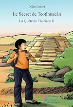 Télécharger le livre :  Le secret de Teotihuacán