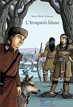 Télécharger le livre :  L'Iroquois blanc