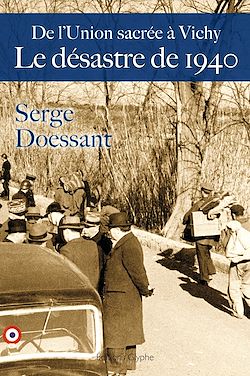 Télécharger le livre :  Le Désastre de 1940