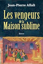 Télécharger le livre :  Les Vengeurs de la Maison sublime