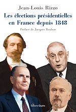Télécharger le livre :  Les élections présidentielles en France depuis 1848