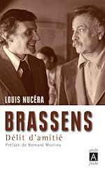 Download this eBook Brassens : délit d'amitié