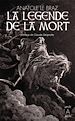 Télécharger le livre :  La légende de la mort