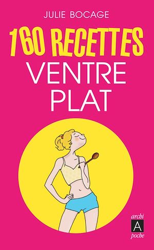 Téléchargez le livre :  160 recettes ventre plat