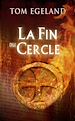 Télécharger le livre :  La Fin du Cercle