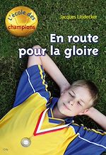 Télécharger le livre :  En route pour la gloire !