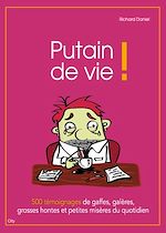 Télécharger le livre :  Putain de vie !