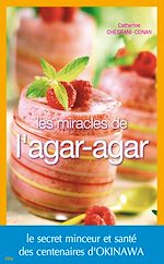 Télécharger le livre :  Les miracles de l’agar-agar